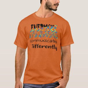 Alla kommunicerar olika autismmedvetenhet t shirt