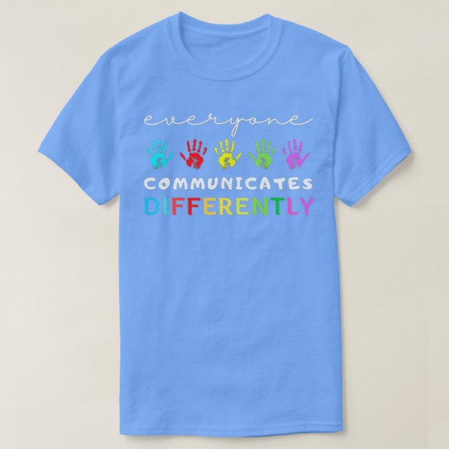 Alla kommunicerar olika autismmedvetenhet t shirt (Design framsida)