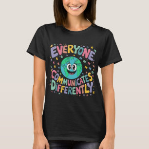 Alla kommunicerar olika Specialpedagogik T Shirt