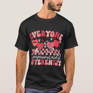 Alla kommunicerar på olika sätt Specialpedagogik T Shirt