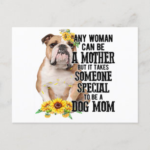 Alla kvinnor kan vara Mor för att vara bulldog Mam Helg Vykort