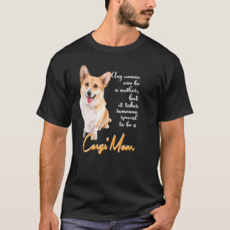 Alla kvinnor kan vara Mor, men det tar någon Spe T Shirt