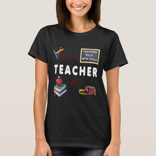 Alla lärare gör det med klassificerar t-shirt (Framsida)