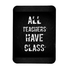 ALLA LÄRARE HAR KLAS Magnet