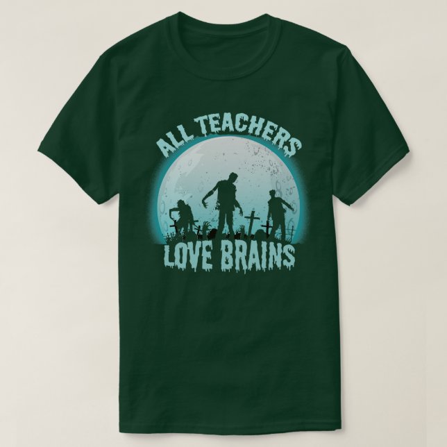Alla lärare Kärlek Brains T Shirt (Design framsida)