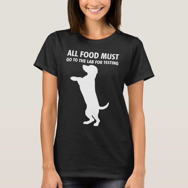 ALLA LIVSMEDEL MÅSTE GÅ TILL LAB FUNNY Labrador-Hu T Shirt (Framsida)