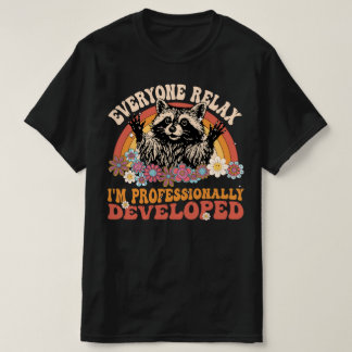 Alla Lugna Jag Är Professionellt Utvecklad Rolig T Shirt