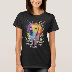Alla luktar som min vän Golden Retriever H T Shirt