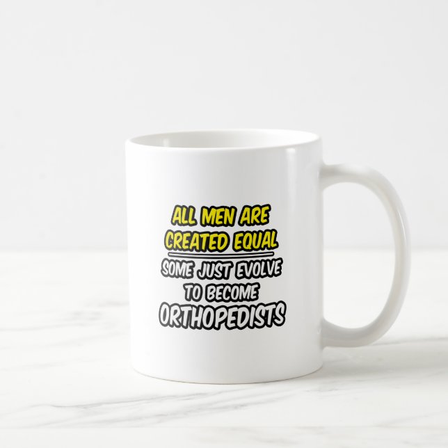 Alla Manar är Skapat som lika.. Ortopedister Kaffemugg (Höger)