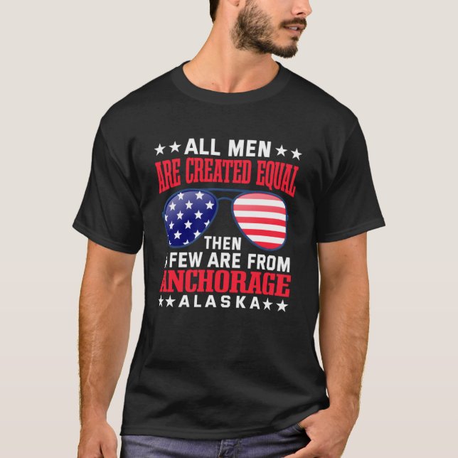 Alla Manar är Skapat som likvärdiga ankorage Alask T Shirt (Framsida)