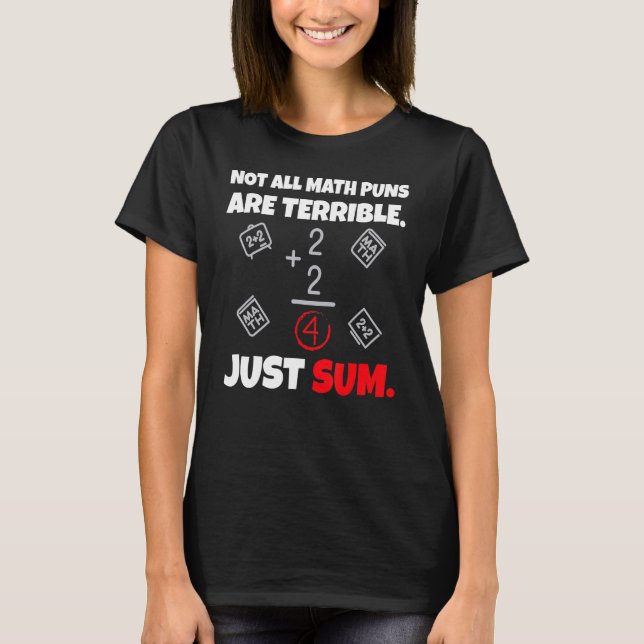 Alla matskämt är inte avskyvärda, bara summan Math T Shirt (Framsida)
