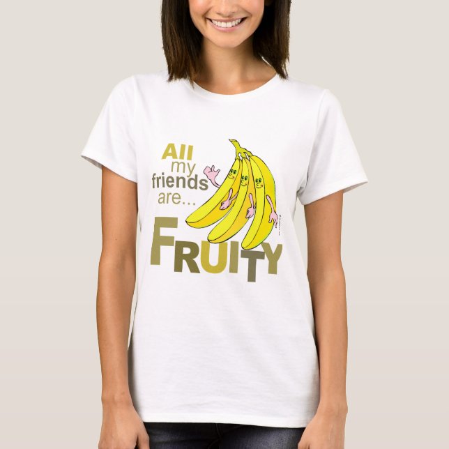Alla min vänner är fruktiga t shirt (Framsida)
