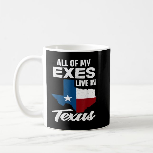Alla mina ägodelar bor i Texas... Kaffemugg (Vänster)