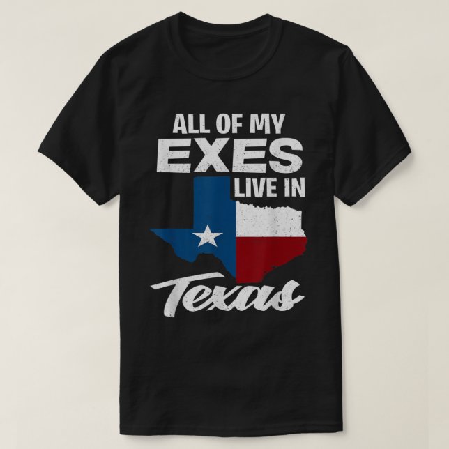 Alla mina ägodelar bor i Texas... T Shirt (Design framsida)