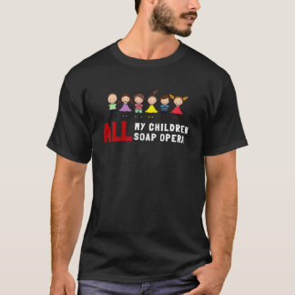 alla mina barn tvål opera t shirt