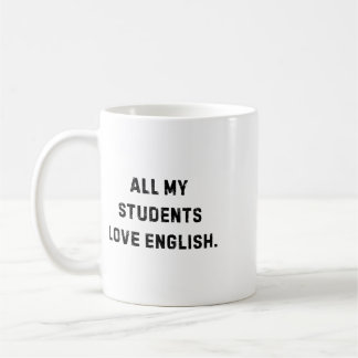 Alla mina elever älskar engelska Rolig lärare Vit Kaffemugg