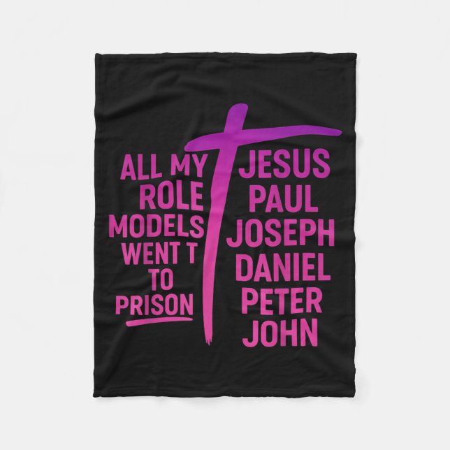 Alla Mina Förebilder Hamnade I Fängelse Jesus Paul Fleecefilt (Framsidan)
