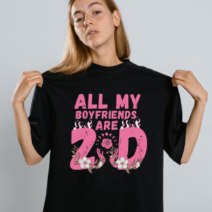 Alla mina pojkvänner är 2d t shirt