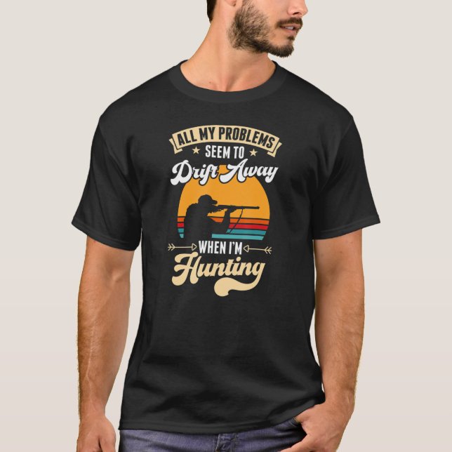 Alla mina problem verkar ha kört iväg när jag jaga t shirt (Framsida)