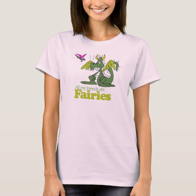 Alla mina vänner är Älvor Tee Shirt (Framsida)