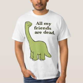 Alla mina vänner är döda Dinosaur Essential T-Shir T Shirt