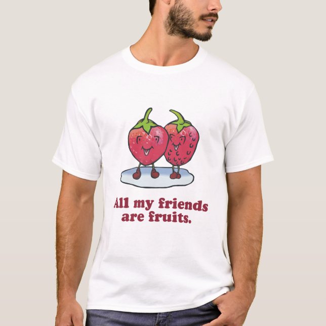 ALLA MINA VÄNNER ÄR FRUKTER TRÖJA (Framsida)