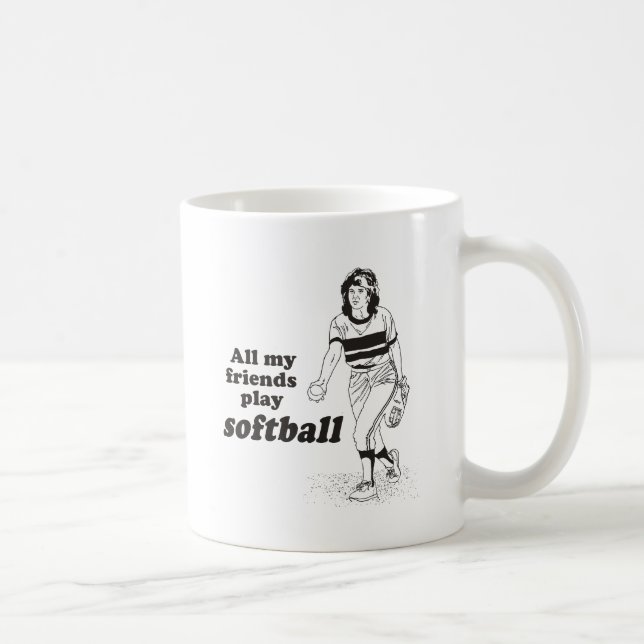 Alla mina vänner spelar softball kaffemugg (Höger)