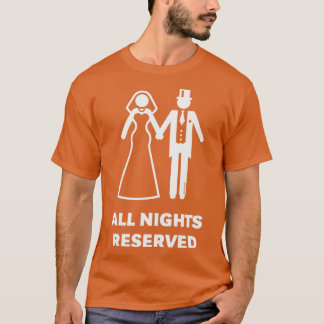 Alla nätter reserverade brud brudgum honeymoon vit t shirt