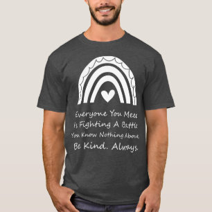 Alla ni träffar kämpar mot en strid ni vet t shirt