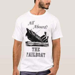 Alla ombord Failboaten Tee Shirt
