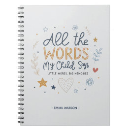 Alla ord som mitt barn säger Citat Anteckningsbok