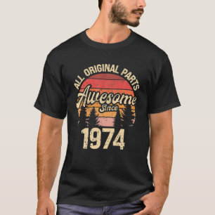 Alla originaldelar Fantastisk sedan 1974 T Shirt