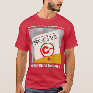 Alla på gymnasiet ska vara likadana (2) t shirt