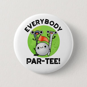 Alla Par-tee Funny Golf Pun Knapp