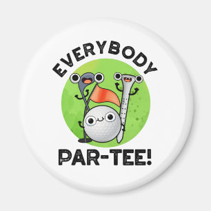 Alla Par-tee Funny Golf Pun Magnet