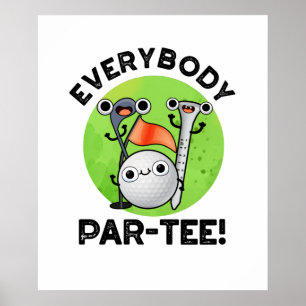 Alla Par-tee Funny Golf Pun Poster