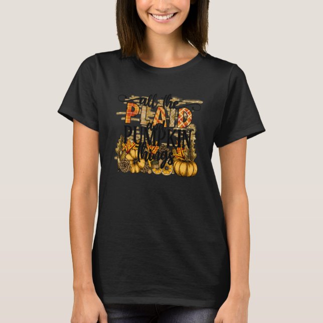 Alla Plaid Och Pumpa-saker Roligt Halloween T Shirt (Framsida)