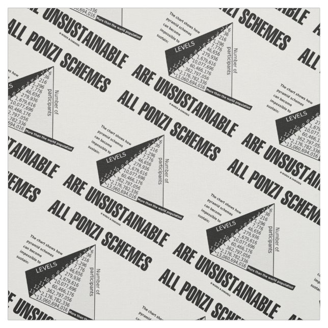 Alla Ponziprogram är ohållbara (Econ Humor) Tyg (Provkarta)