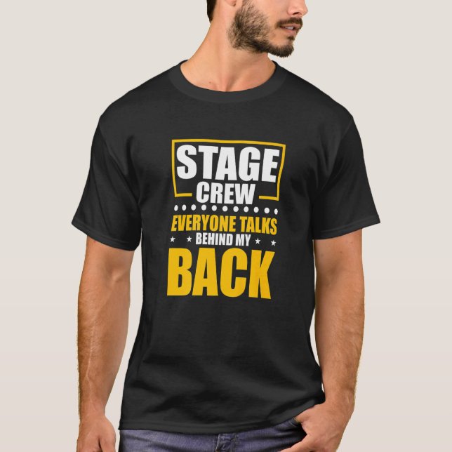Alla pratar bakom min teaterteknik Steg C T Shirt (Framsida)