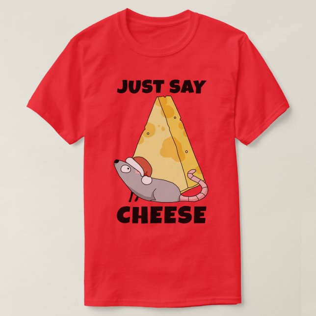 Alla säger bara Cheese T Shirt (Design framsida)
