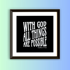 Alla Sak är möjliga: Matthew 19:26 Poster