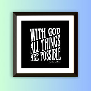 Alla Sak är möjliga: Matthew 19:26 Poster