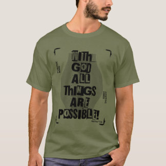 Alla Sak är möjliga T Shirt