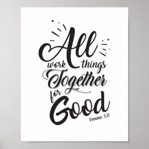 Alla Sak arbetar tillsammans för Bra (romer 8:28) Poster