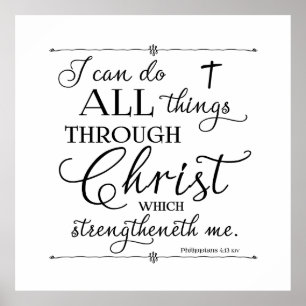 Alla Sak genom Kristus - Filippinerna 4:13 Poster