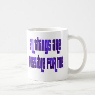 Alla saker är möjligheten för mig kaffemugg