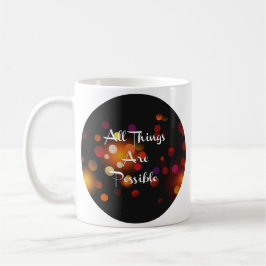 Alla saker är möjligheten kaffemugg