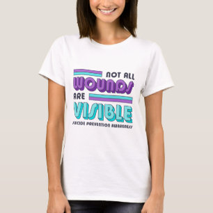 Alla sår är inte synliga för förebyggande av själv t shirt