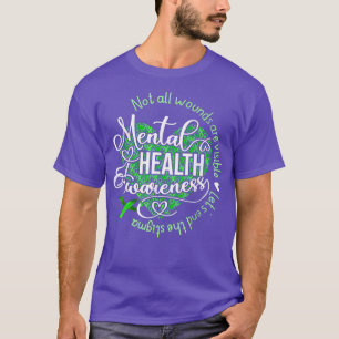 Alla sår är inte synliga för psykisk hälsa t shirt