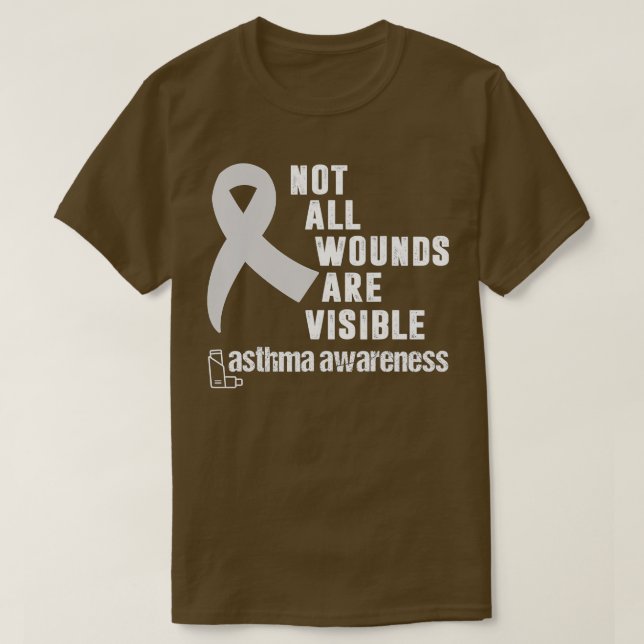 Alla sår är inte synliga i Astma Awareness World T Shirt (Design framsida)